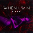 MINAMI - When i win (Original mix)