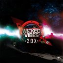 20x - Wicked Vibes