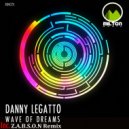 Danny Legatto - Wave Of Dreams (Z.A.B.S.O.N Remix)