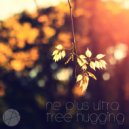 The Ne Plus Ultra - Tree Hugging