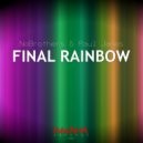 NoBrothers & Paul Janes - Final Rainbow (FreudMach Remix)