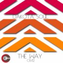Dakota Soul - The Way (Original Mix)