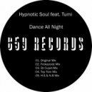 Hypnotic Soul feat. Tumi - Dance All Night (Hypnotic Soul & Nature Boys Afro Mix)