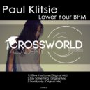 Paul Klitsie - I Give You Love (Original Mix)