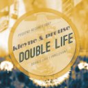 Kleyne & Prouse - Double Life