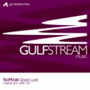 NoMosk - Good Luck (Radio Edit)