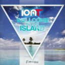 Ion T - Welcome To The Island (Original Mix)
