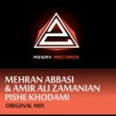 Mehran Abbasi & Amir Ali Zamanian - Pishe Khodami (Original Mix)