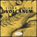 Vitor Junior - Volcanum (Original Mix)