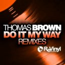 Thomas Brown - Do It My Way