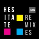 Mitekiss ft Mr Porter - Hesitate (Tuff Culture Remix)