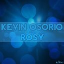 Kevin Osorio - Rosy (Radio Mix)