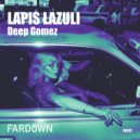 Deep Gomez - Lapis Lazuli (Original Mix)