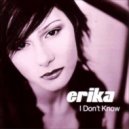 Erika - I Don\'t Know (DjMarcovinks Rework 2020)