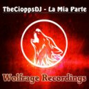 TheCioppsDJ - La Mia Parte