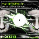 Toxic Reality - Daily Dose