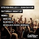 Steven Bullex, Juan Davor - Saturday Night