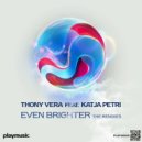 Thony Vera feat. Katja Petri - Even Brighter