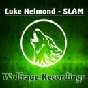 Luke Helmond - SLAM (Original Mix)