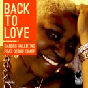 Sandro Valentino feat. Debbie Sharp - Back To Love (Sudad G & DJ Geehan Remix)