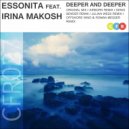 Essonita feat. Irina Makosh - Deeper & Deeper