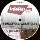 Francesco Guareschi - Sundown In Medellin (Bozmak Remix)