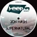 Jon Hash - Supernatural (Original Mix)
