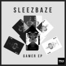SleezeBaze - Gamer (Extended Mix)