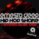 Ernesto Deep - Hip Hop Shake (Ernesto Giusti Remix)