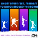 Deejay Balius Feat. Fabicast - To Dance Around The World (Awetek´s Tale Rmx)