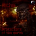 Ache - Protectors of The Earth (Original Mix)
