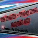 Dj Groole - Party Hard (Original Mix)