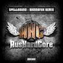 Spellbound - Wannafuk (2013 Refixx)