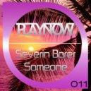 Severin Borer - Someone (Original Mix)