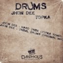 Jhon Dee - Hard Tribe (Topka Remix)