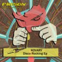 Kovary - Disco Rocking (Original Mix)