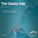 The Cloudy Day - Reflection