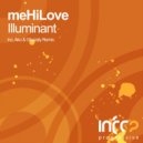 meHiLove - Illuminant (Aku & Ghazaly Remix)