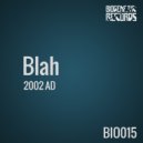 Blah - Hang On (Original Mix)