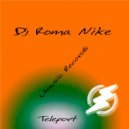 DJ Roma Nike - Teleport (Original Radio Mix)