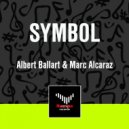 Albert Ballart & Marc Alcaraz - Symbol (Original Mix)