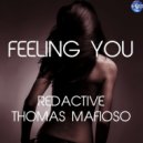 Redactive & Thomas Mafioso - Feeling You (Original Mix)