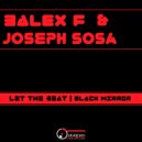 Balex F & Joseph Sosa - Black Mirror