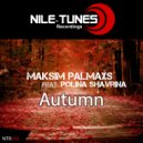 Maksim Palmaxs feat. Polina Shavrina - Autumn (Uplifting Mix)