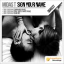 Midas T - Sign Your Name (Paul Sirrell Garage Mix)