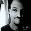 V.Soul - Love Sick (Original Mix)