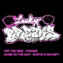 Bustin & Skampy - Name On The Map (Original Mix)