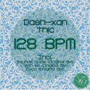 Dash Xan-Thic - Tech No