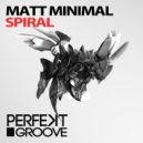 Matt Minimal - Spiral (Original Mix)