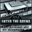Suae & Pulsar - Enter The Arena